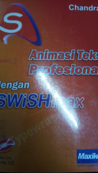 Animasi Teks Profersional dengan SWISHmax