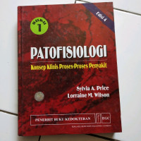 PATOFILOSOGI :Konsep Klinis Proses-Proses Penyakit
