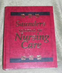 Saunders Manual Of Nursing Care Book I