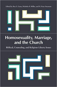 Homosexuality, Marriage, and the Church