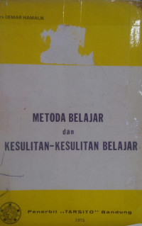 Metoda Belajar Dan Kesulitan-Kesulitan Belajar