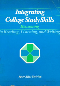 Integrating College Study Skills Reasoning In Reading, Listening, And Writing