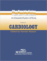 The New Medicine An Integrated System of Study Cardiology Volume 3