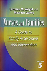 Nurses and Families A Guide to Assessment and Intervention