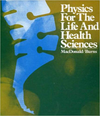 Physics For The Life And Health Sciences