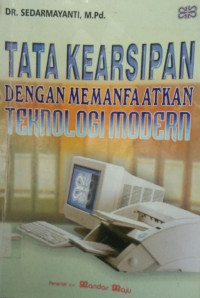 Tata Kearsipan Dengan Memanfaatkan Teknologi Modern