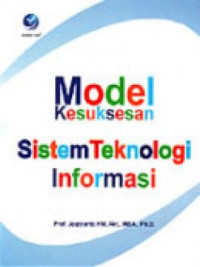 Model Kesuksesan Sistem Teknologi Informasi