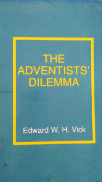 The Adventist' Dilemma