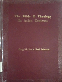 The Bible & Theology In Asian Contexts