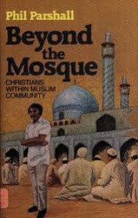 Beyond The Mosque:Christians Within Muslim Community