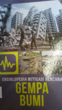 Ensiklopedia Mitigasi Bencana Gempa Bumi