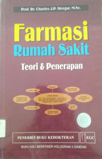 Farmasi Rumah Sakit: Teori Dan Penerapan