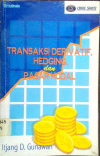 Transaksi Derivatif, Hedging, dan Pasar Modal