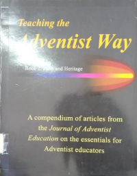 Teaching The Adventist Way (Book 2)