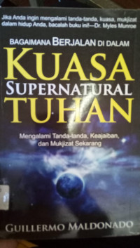 Bagaimana Berjalan Di dalam Kuasa Supernatural Tuhan