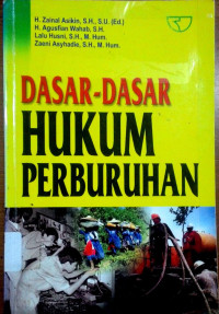 Dasar-dasar Hukum Perburuhan