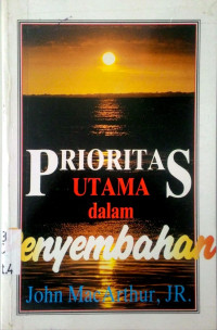 Prioritas Utama dalam Penyembahan