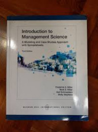 Introduction to Management Science: A Modeling and Case Studies Approach with spreadsheets