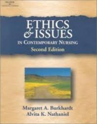 ETHICS&ISSUES: IN CONTEMPORARY NURSING