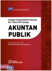 Undang-Undang Republik Indonesia No.5 Tahun 2011 Tentang Akuntan Publik