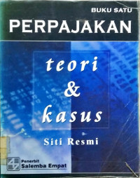 Perpajakan : Teori & Kasus