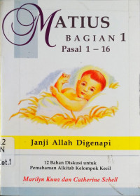 Matius Bagian 1 Pasal 1-16 : Janji Allah Digenapi