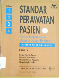 Standar Perawatan Pasien Proses Keperawatan ,Diagnosis, Dan Evaluasi Volume 4