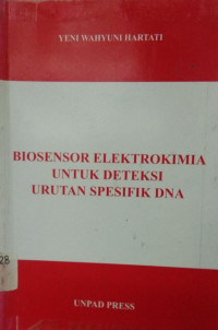 Biosensor Elektrokimia Untuk Deteksi Urutan Spesifik DNA