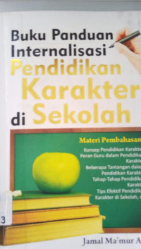 Buku Panduan nternalisasi Pendidikan Karakter di Sekolah
