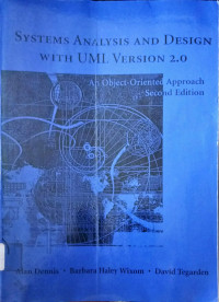 SYSTEMS ANALYSIS AND DESIGN WITH UML VERSION 2.0: An Object-Oriented Approach