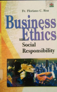 Bussiness Ethics and Social Responbility