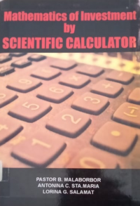 Mathematics of Investment by Scientific Calculator