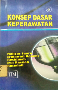 Konsep Dasar Keperawatan