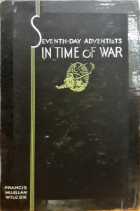 Seventh-Day Adventists in Time of War