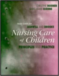 NURSING CARE OF CHILDREN ; Principles and practice