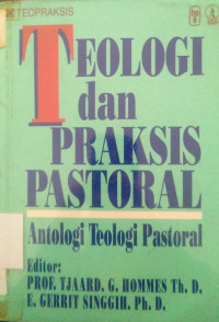 Teologi Dan Praktis Pastoral