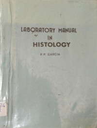 LABORATORY MANUAL IN HISTOLOGY