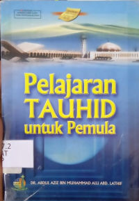 Pelajaran Tauhid Untuk Pemula