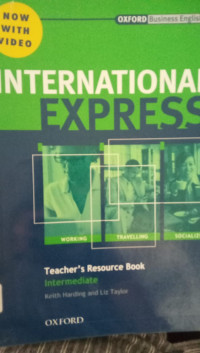 International Express Teacher's Resource Book Intermediate (Now With Video)