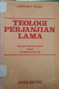 Teologi Perjanjian Lama: Masalah-Masalah Pokok Dalam Perdebatan Saat Ini