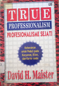 True Professionalism; Profesionalisme Sejati