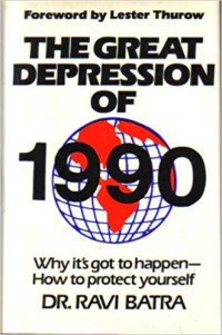 The Great Depression Of 1990 : Has it already Started coming True