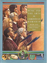 The Complete Library of Christian Worship Volume 4, Music and The Arts in Christian Worship Book 2