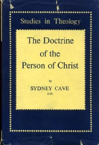 The Doctrine of the Person of Christ