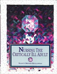 Nursing the Critically Ill Adult