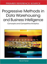 Progressive Methods In Data Warehousing And Business Intelligence