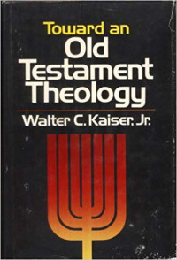 Toward an Old Testament Theology