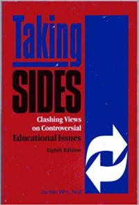 Taking Sides: Clashing Views On Controversial Educational Issues