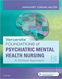 Varcarolis' Foundations of Psychiatric-Mental Health Nursing: A Clinical Approach