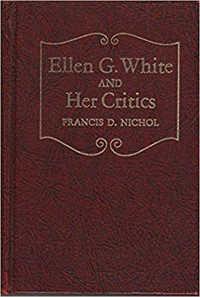 Ellen G. White and Her Critics